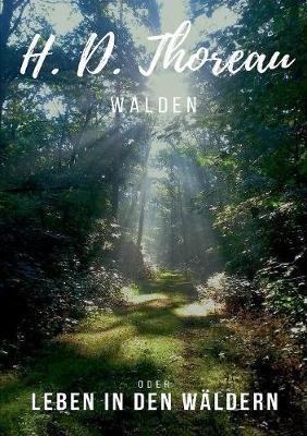 Walden: oder Leben in den Wäldern. Klassiker der Weltliteratur - Henry David Thoreau - cover