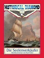 Die Seelenverkäufer: Abenteuerroman