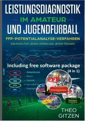 Das FFP Potentialanalyseverfahren: Das Team- und Spieleroptimierungsverfahren für Amateur- und Jugendtrainer - Theo Gitzen - cover