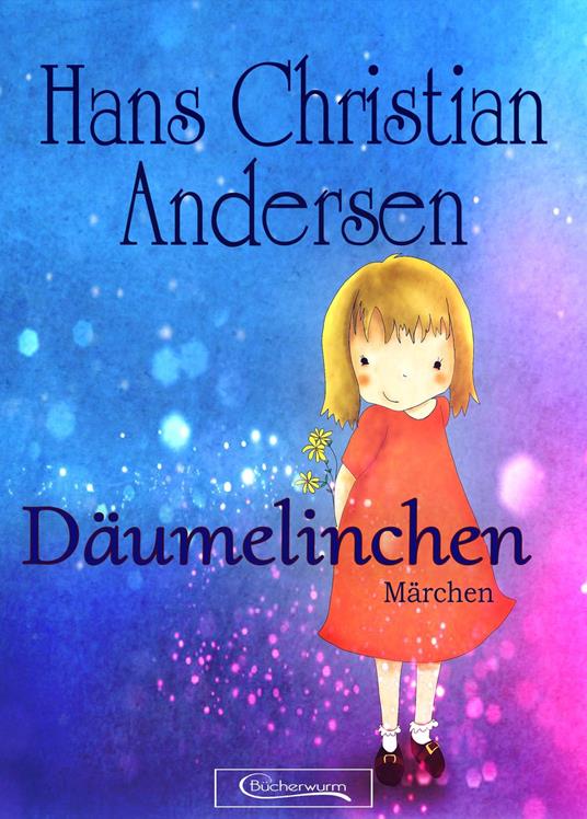 Däumelinchen Märchen - Hans Christian Andersen - ebook