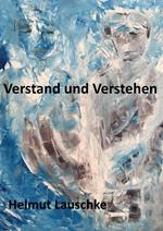 Verstand und Verstehen