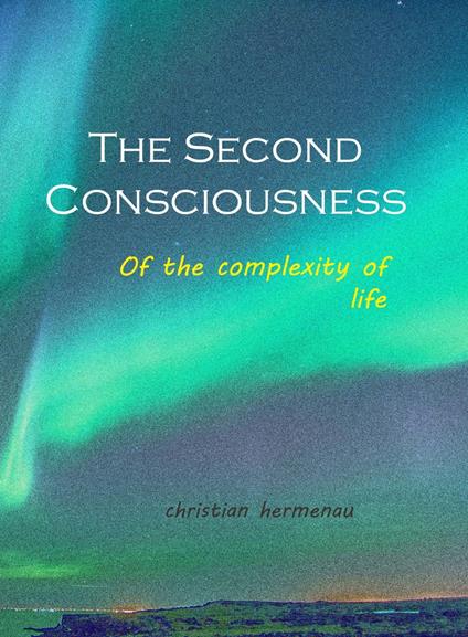 The Second Consciousness