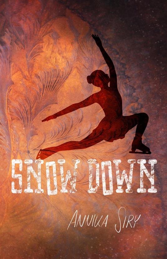 Snow Down - Annika Siry - ebook