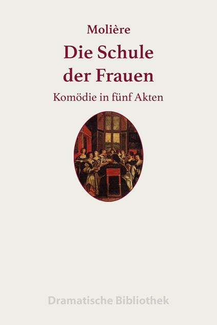 Die Schule der Frauen