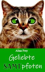 Geliebte Samtpfoten
