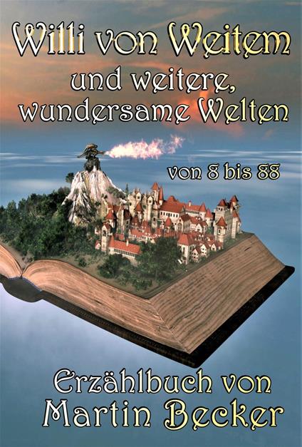 Willi von Weitem - Martin Becker - ebook