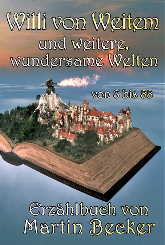 Willi von Weitem - Martin Becker - ebook