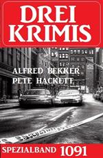 Drei Krimis Spezialband 1091