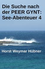 Die Suche nach der PEER GYNT: See-Abenteuer 4
