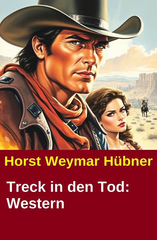Treck in den Tod: Western