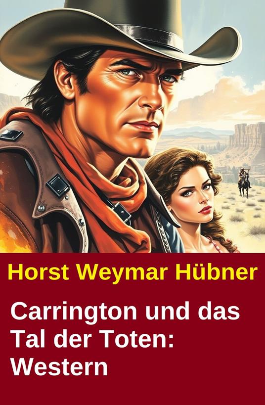 Carrington und das Tal der Toten: Western