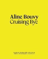 Aline Bouvy: Cruising Bye - cover