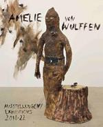Amelie von Wulffen: Ausstellungen / Exhibitions 2018 - 2022