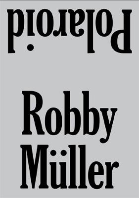 Robby Müller: Polaroid - cover