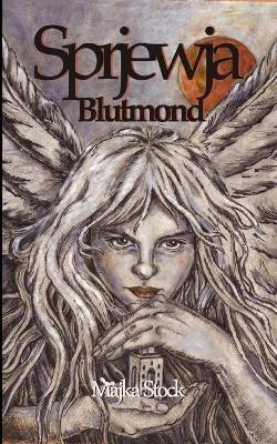Sprjewja: Blutmond - Majka Stock - cover