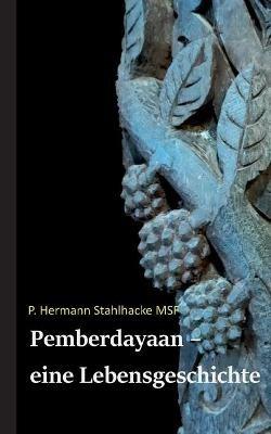 Pemberdayaan: Eine Lebensgeschichte - P Hermann Stahlhacke Msf - cover