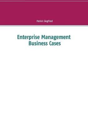 Enterprise Management Business Cases - Patrick Siegfried - cover
