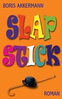 Slapstick - Boris Akkermann - cover
