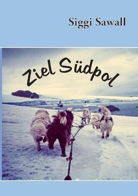 Ziel Sudpol - Siggi Sawall - cover