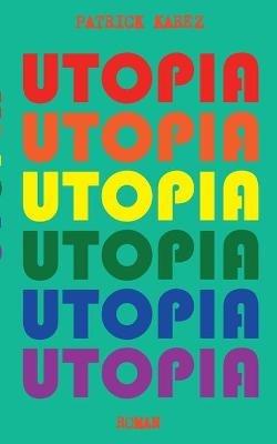 Utopia - Patrick Karez - cover