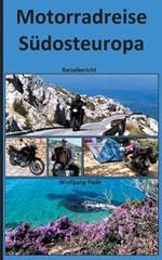 Motorradreise Sudosteuropa