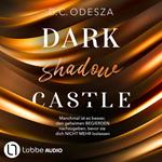 DARK shadow CASTLE - Dark Castle, Teil 3 (Ungekürzt)
