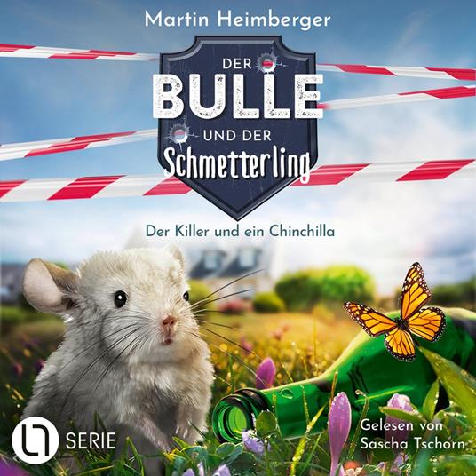 Der Killer und ein Chinchilla - Der Bulle und der Schmetterling, Folge 8 (Ungekürzt)