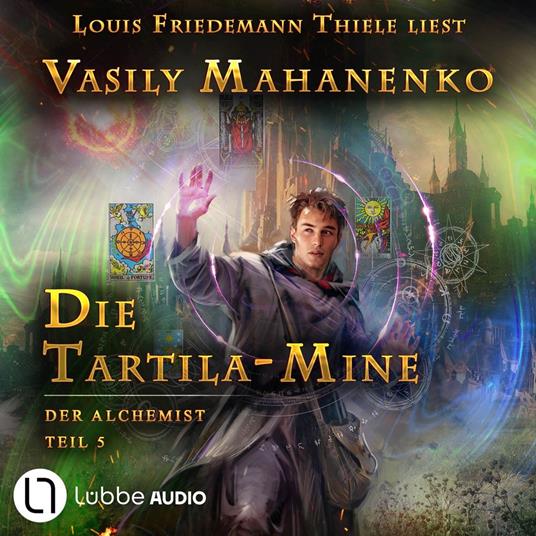 Die Tartila-Mine - Der Alchemist, Teil 5