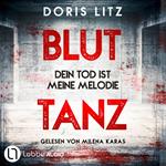 Bluttanz - Lina Saint-George, Teil 4 (Ungekürzt)