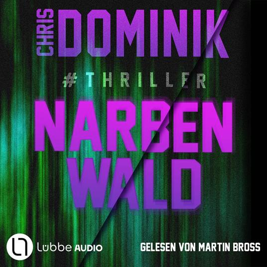 Narbenwald #Thriller - Ein Davids-und-Martin-Thriller, Teil 1