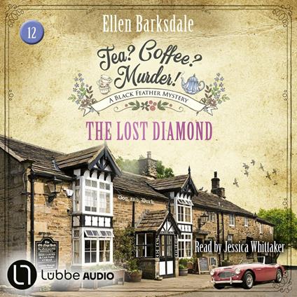 Lost Diamond, The - Tea? Coffee? Murder!, Episode 12