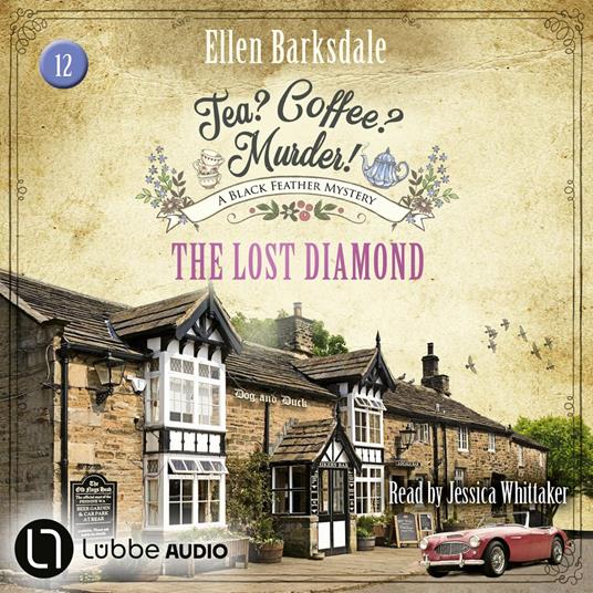 Lost Diamond, The - Tea? Coffee? Murder!, Episode 12