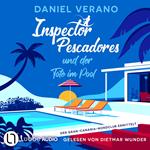 Inspector Pescadores und der Tote im Pool - Der Gran-Canaria-Mordclub ermittelt, Teil 1 (Ungekürzt)