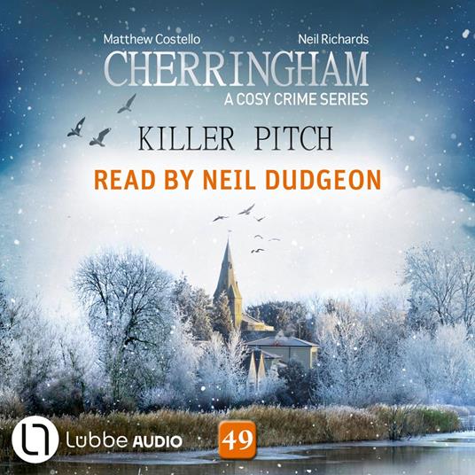 Killer Pitch - Cherringham - A Cosy Crime Series, Episode 49 (Unabridged)