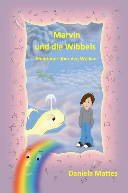 Marvin und die Wibbels - Daniela Mattes - ebook