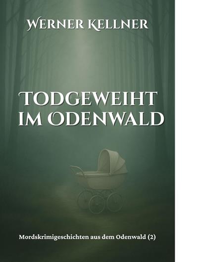 Todgeweiht im Odenwald