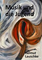 Musik und die Jugend