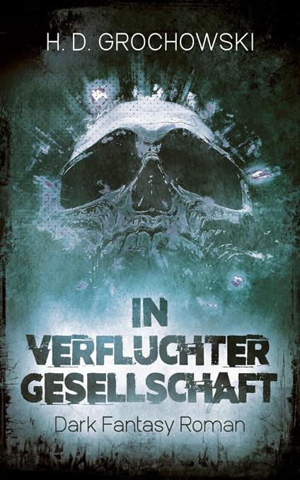 In verfluchter Gesellschaft