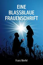 Eine blassblaue Frauenschrift