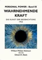 Wahrnehmende Kraft: Die Kunst der Beobachtung