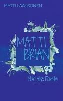 Matti & Brian 7: Nur eine Familie - Matti Laaksonen - cover