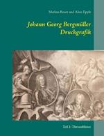 Johann Georg Bergmüller Druckgrafik: Teil 1: Thesenblätter