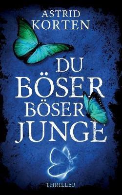 Du böser, böser Junge - Astrid Korten - cover