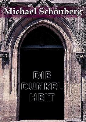 Die Dunkelheit - Michael Schoenberg - cover