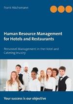 Human Resource Management for Hotels and Restaurants: Personnel Management in the Hotel and Catering Inustry