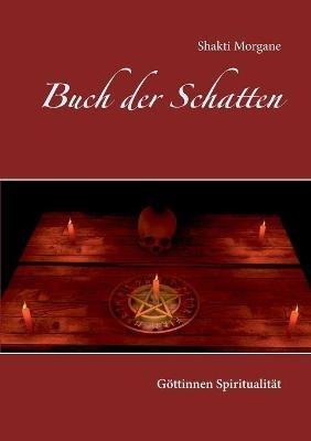 Buch der Schatten - Shakti Morgane - cover