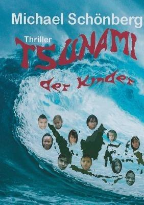 Tsunami der Kinder - Michael Schönberg - cover