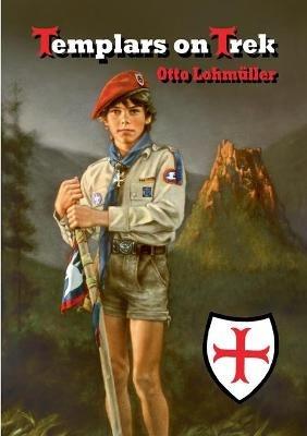 Templars on Trek - Otto Lohmüller - cover