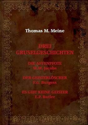 Drei Gruselgeschichten - W W Jacobs,F G Burgess,E P Butler - cover