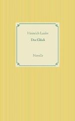 Das Gluck: Novelle
